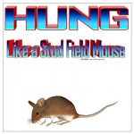 hung_like_a_stud_field_mouse